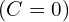 (C=0)
